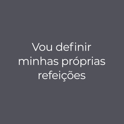 Vou definir minhas próprias refeições [Foto]